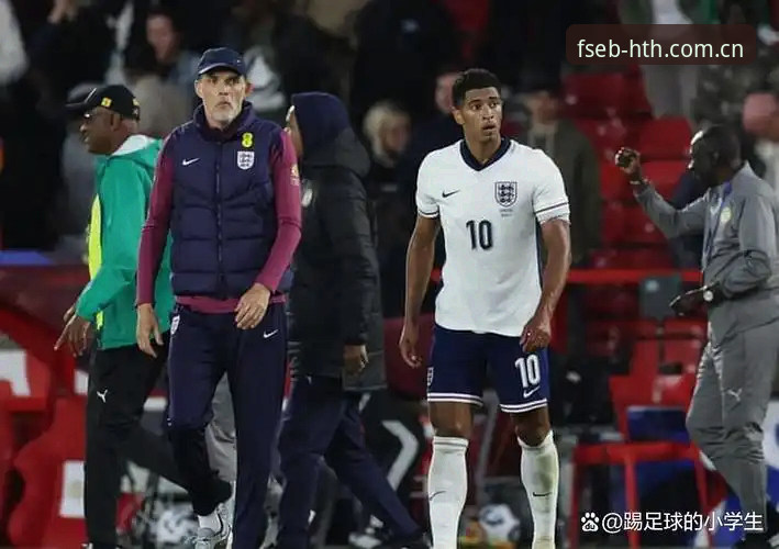 华体会安装 英格兰世界杯布局攻略:图赫尔14人轮换体系详解,贝林厄姆能否锁定核心位置?